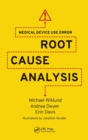 Medical Device Use Error : Root Cause Analysis - Book