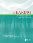 Hearing : An Introduction & Practical Guide - Book