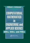 Computational Mathematics in Engineering and Applied Science : ODEs, DAEs, and PDEs - eBook