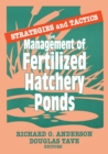 Strategies and Tactics for Management of Fertilized Hatchery Ponds - eBook