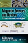 Magnetic Sensors and Devices : Technologies and Applications - eBook