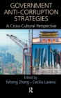Government Anti-Corruption Strategies : A Cross-Cultural Perspective - Book