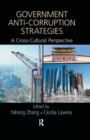 Government Anti-Corruption Strategies : A Cross-Cultural Perspective - eBook