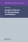 Synthetic Polymers for Biotechnology and Medicine - eBook