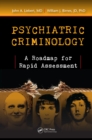 Psychiatric Criminology : A Roadmap for Rapid Assessment - eBook