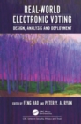 Real-World Electronic Voting : Design, Analysis and Deployment - Book