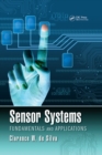Sensor Systems : Fundamentals and Applications - eBook