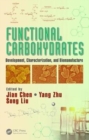 Functional Carbohydrates : Development, Characterization, and Biomanufacture - Book