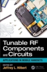 Tunable RF Components and Circuits : Applications in Mobile Handsets - Book