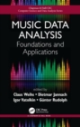 Music Data Analysis : Foundations and Applications - Book
