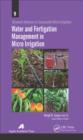 Water and Fertigation Management in Micro Irrigation - eBook