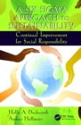 A Six Sigma Approach to Sustainability : Continual Improvement for Social Responsibility - eBook