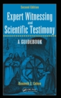 Expert Witnessing and Scientific Testimony : A Guidebook, Second Edition - Book