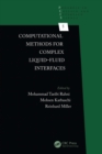 Computational Methods for Complex Liquid-Fluid Interfaces - Book
