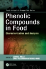 Phenolic Compounds in Food : Characterization and Analysis - Book