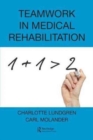 Teamwork in Medical Rehabilitation - Book