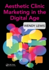 Aesthetic Clinic Marketing in the Digital Age - Book