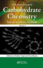 Carbohydrate Chemistry : Proven Synthetic Methods, Volume 4 - Book