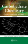 Carbohydrate Chemistry : Proven Synthetic Methods, Volume 4 - eBook