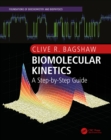 Biomolecular Kinetics : A Step-by-Step Guide - eBook