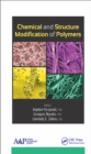 Chemical and Structure Modification of Polymers - eBook