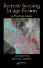 Remote Sensing Image Fusion : A Practical Guide - Book