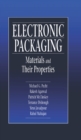 Electronic Packaging Materials and Their Properties - eBook