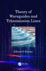 Theory of Waveguides and Transmission Lines - eBook