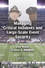 Managing Critical Incidents and Large-Scale Event Security - eBook