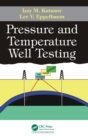 Pressure and Temperature Well Testing - Book