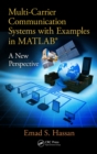 Multi-Carrier Communication Systems with Examples in MATLAB® : A New Perspective - eBook