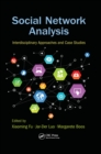 Social Network Analysis : Interdisciplinary Approaches and Case Studies - eBook