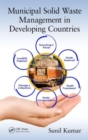 Municipal Solid Waste Management in Developing Countries - Book