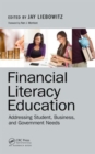 Financial Literacy Education : Addressing Student, Business, and Government Needs - Book