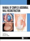 Manual of Complex Abdominal Wall Reconstruction - eBook
