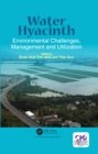 Water Hyacinth : Environmental Challenges, Management and Utilization - eBook