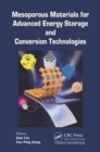 Mesoporous Materials for Advanced Energy Storage and Conversion Technologies - Book