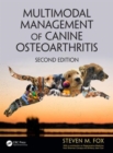 Multimodal Management of Canine Osteoarthritis - Book