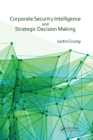 Corporate Security Intelligence and Strategic Decision Making - eBook