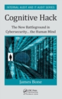 Cognitive Hack : The New Battleground in Cybersecurity ... the Human Mind - Book