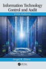 Information Technology Control and Audit, Fifth Edition - Book