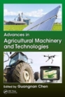 Advances in Agricultural Machinery and Technologies - Book