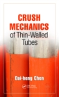 Crush Mechanics of Thin-Walled Tubes - eBook