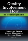 Quality, Involvement, Flow : The Systemic Organization - Book
