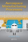 Aerospace Manufacturing Processes - Book