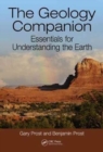 The Geology Companion : Essentials for Understanding the Earth - Book