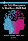 Lean Daily Management for Healthcare Field Book - Book