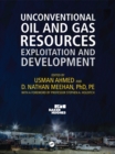 Unconventional Oil and Gas Resources : Exploitation and Development - eBook