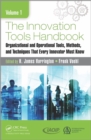 The Innovation Tools Handbook, Volume 1 : Organizational and Operational Tools, Methods, and Techniques that Every Innovator Must Know - eBook