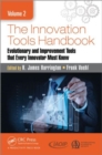 The Innovation Tools Handbook, Volume 2 : Evolutionary and Improvement Tools that Every Innovator Must Know - Book